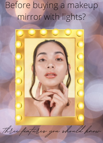 Before buying a makeup mirror with lights 3 features you should know - Luxfurni