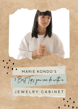 3 Best Tips from Marie Kondo that you can do with a Mirror Jewelry Cabinet