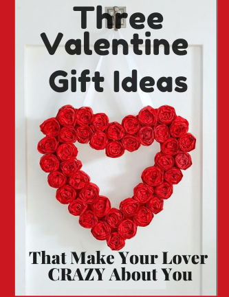 3 Valentine Gift Ideas That Make Your Lover CRAZY About You - Luxfurni