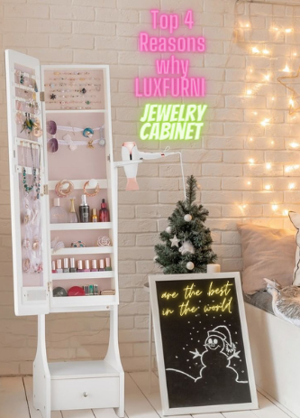 Top 4 Reasons why LUXFURNI Jewelry Cabinet are the best in the world - Luxfurni
